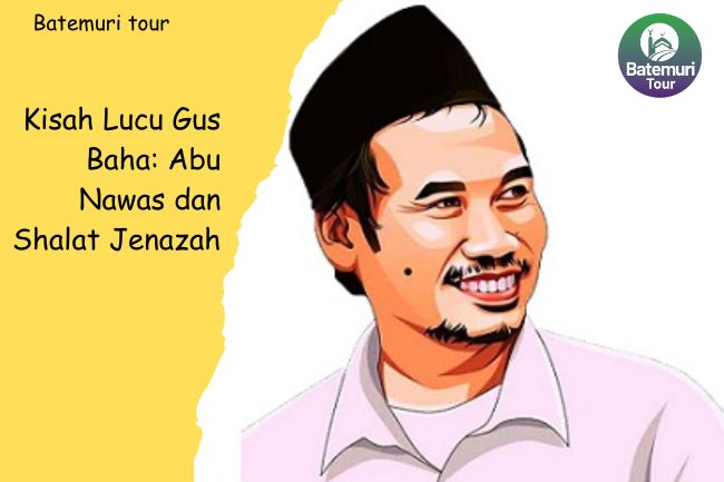 Kisah Lucu Gus Baha: Abu Nawas dan Shalat Jenazah